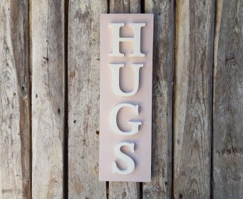 Vertical HUGS Sign