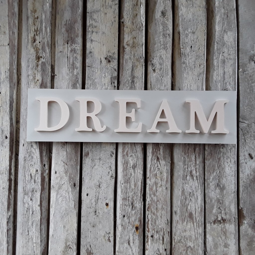 DREAM Painted Sign